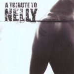 Front Standard. A Tribute to Nelly [Big Eye] [CD] [PA].