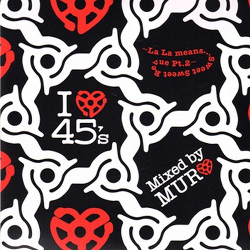 Best Buy: I Love 45s La La Means Revue Sweet Sweet Pt. 2 [CD]