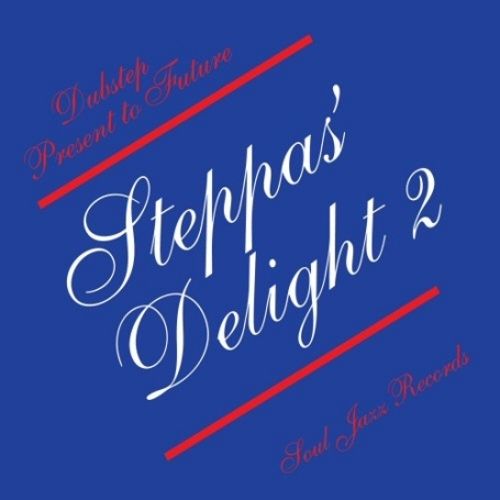 Soul Jazz Records Presents Steppas Delight, Vol. 2: Dubstep Present to Future, Pt. 2 [LP] - VINYL