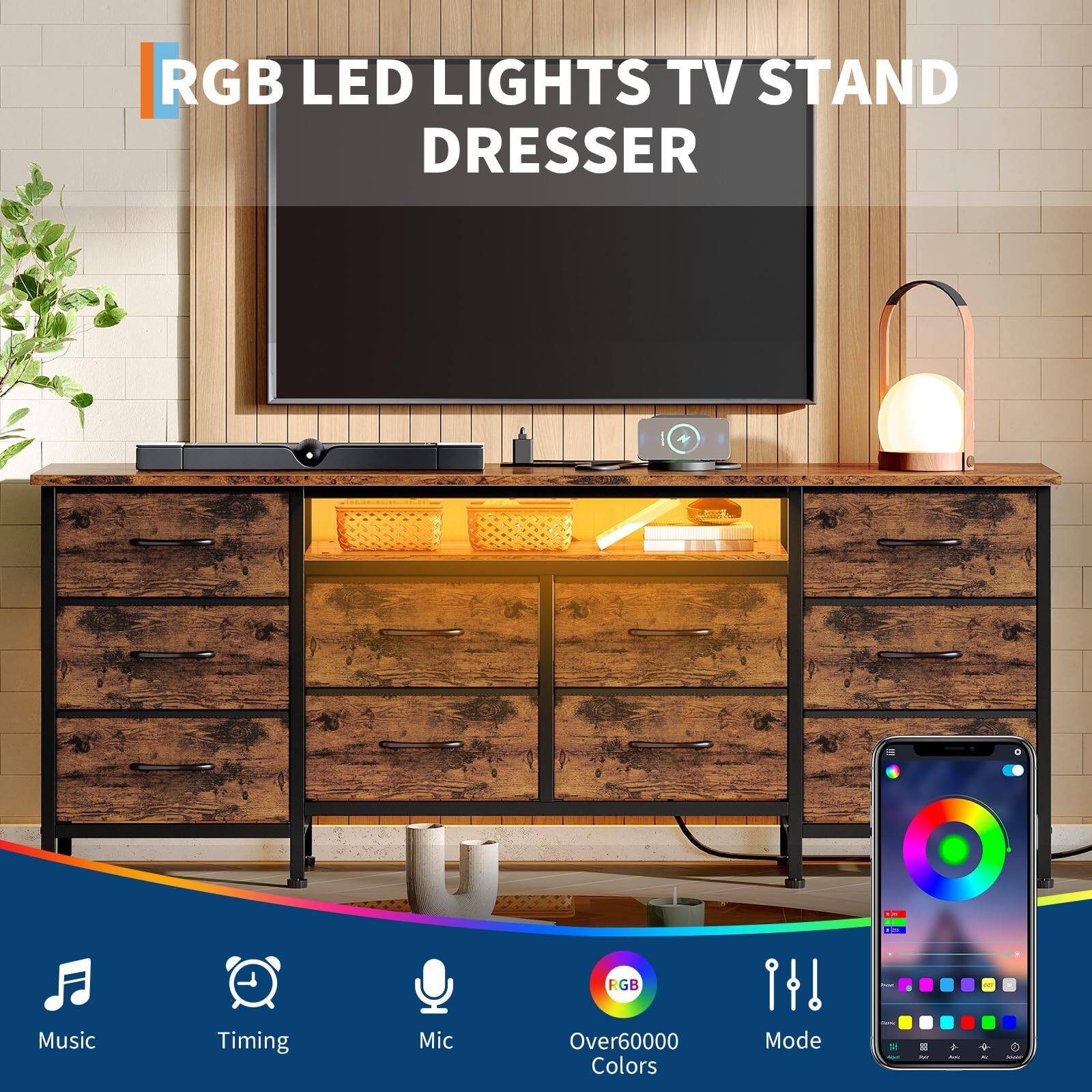 RGB LED LIGHTS TV STAND DRESSER

- Music
- Timing
- Mic
- RGB
- Over 60000 Colors
- Mode: 2