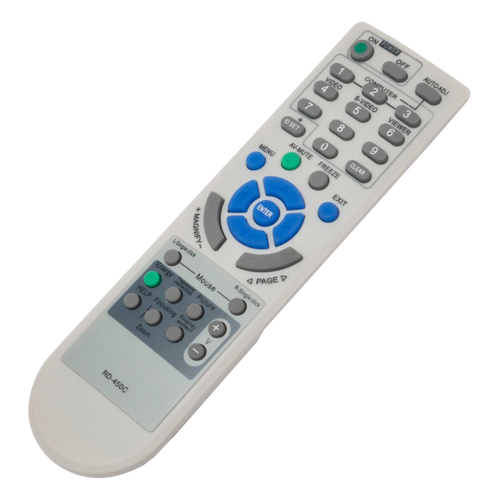 - MAGNIFY
- L-Single click
- Energy
- HELP
- correction
- Mouse
- I Focusing
- Picture
- Zoom
- aspect
- V
- ON POWER OFF
- 1
- 4 VIDEO
- 2
- 7
- 5 S-VIDEO
- 3
- 8
- 6 VIEWER
- ID SET
- 0
- MENU
- AV-MUTE
- FREEZE
- CLEAR
- EXIT
- ENTER
- 4 PAGE
- R-Single click
- RD-450C