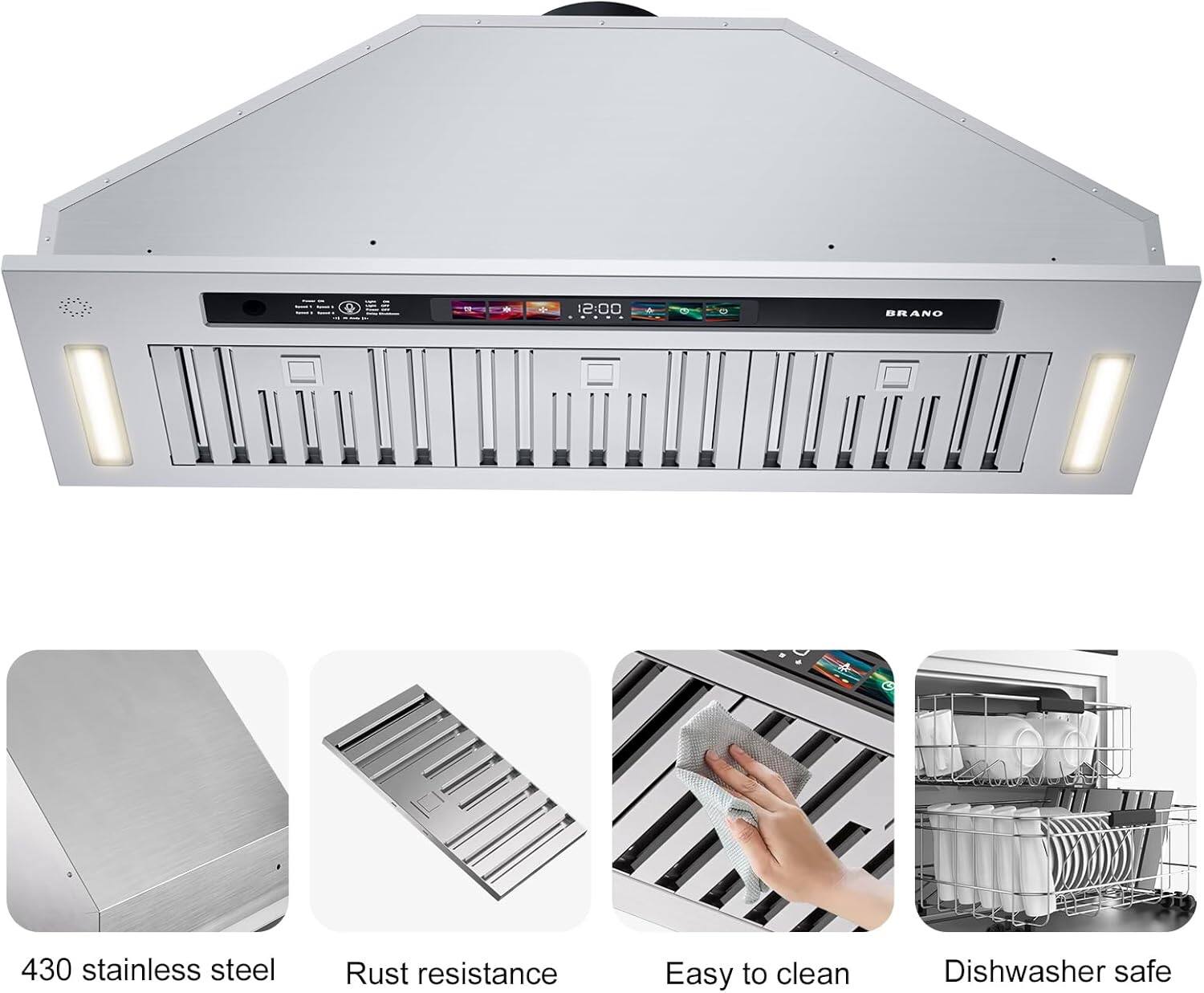 EO - 12:00  
BRANO 430 stainless steel  
Rust resistance  
Easy to clean  
Dishwasher safe