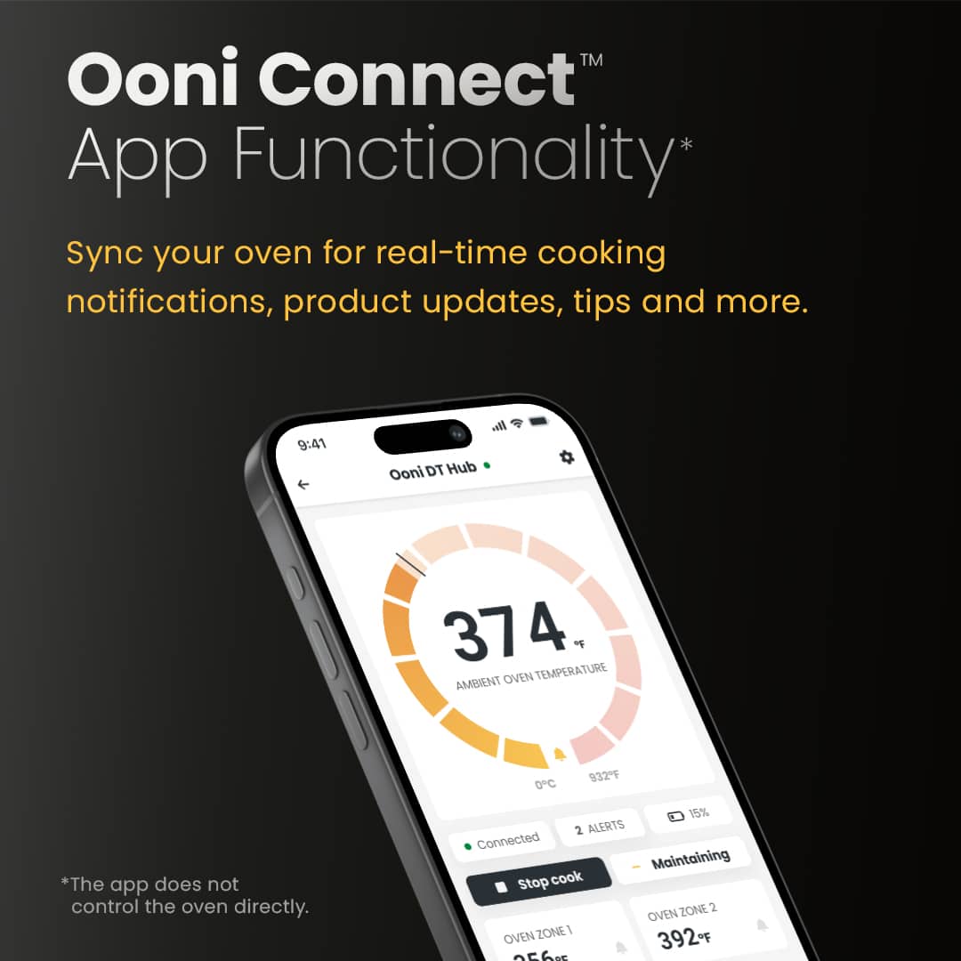 Ooni Connect App Functionality:
* Sync your oven for real-time cooking notifications, product updates, tips, and more.
* The app does not control the oven directly.
* 15% 2 ALERTS Connected Maintaining Stop cook ZONE 2 OVEN ZONE 1 OVEN 392F E6
Note: The image description is not provided.