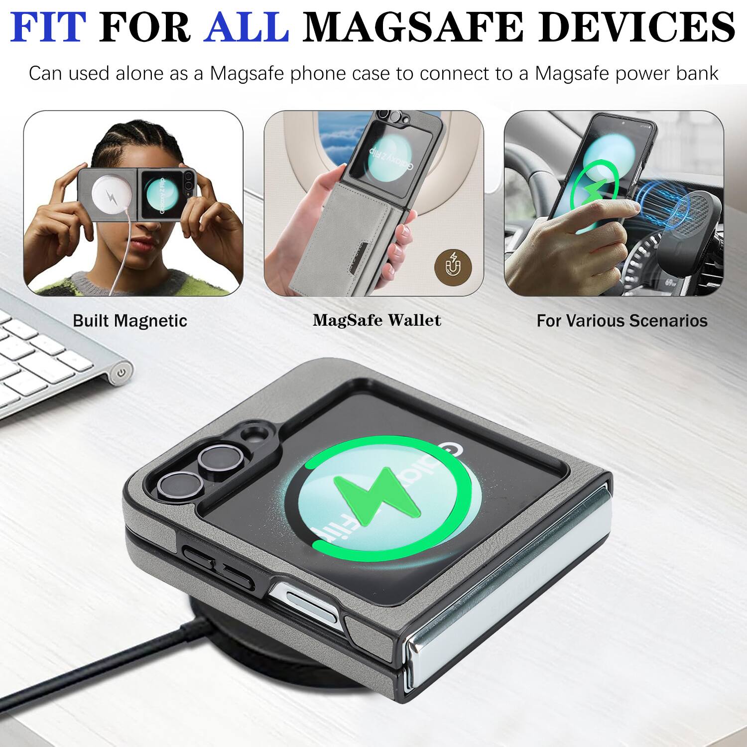 FIT FOR ALL MAGSAFE DEVICES  
Can used alone as a Magsafe phone case to connect to a Magsafe power bank  

Built Magnetic  
MagSafe Wallet  
For Various Scenarios