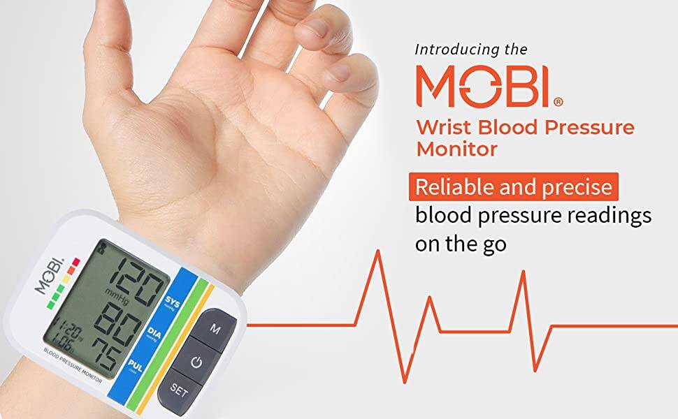 Introducing the MOBI Wrist Blood Pressure Monitor MOBI.  
120 mmHg SYS  
1:20  
DIA BLOOD PRESSURE 75 PUL MONITOR SET M  
Reliable and precise blood pressure readings on the go