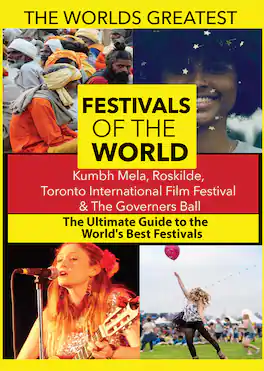 The World's Best Festivals: Kumbh Mela, Roskilde, Toronto International Film Festival & The - DVD