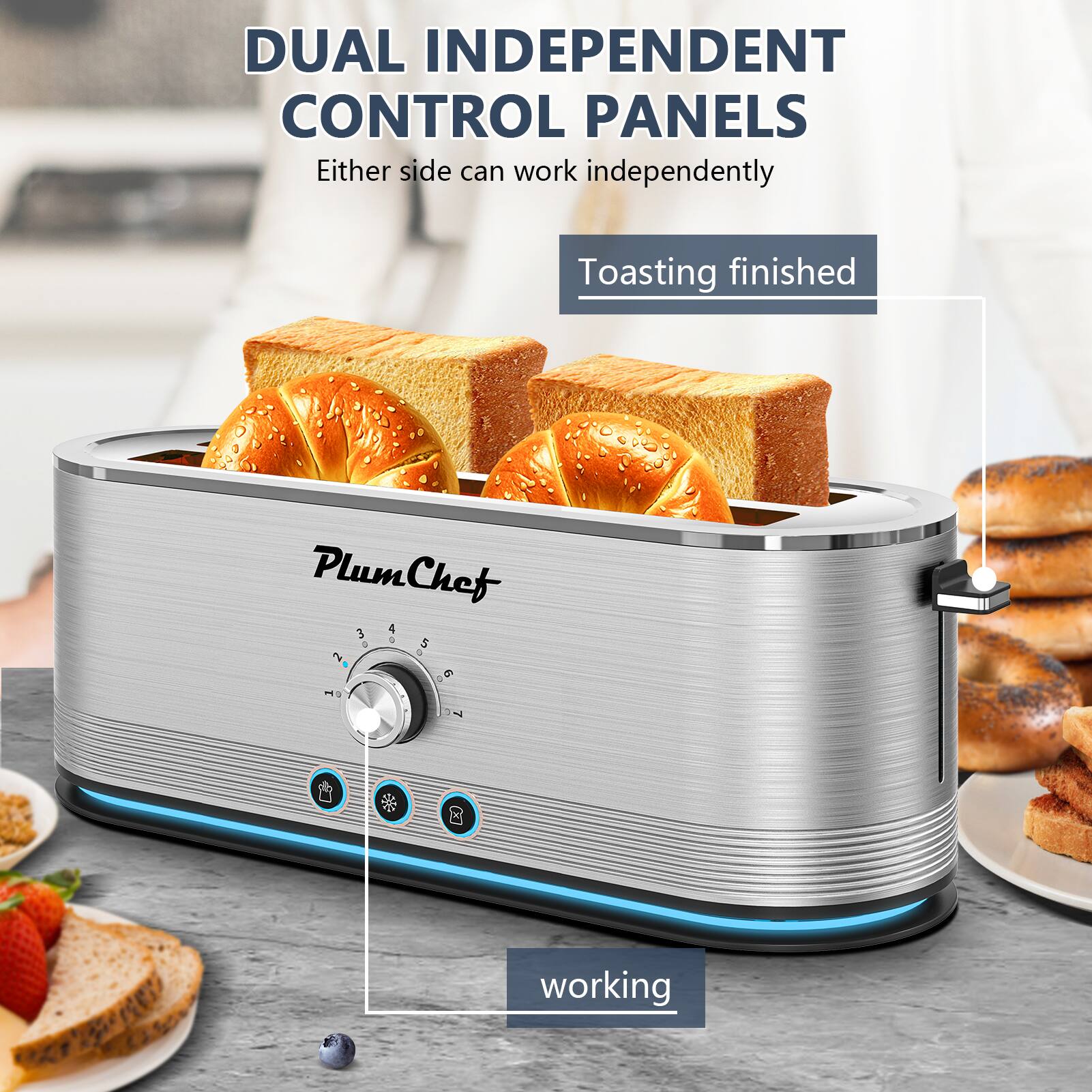 DUAL INDEPENDENT CONTROL PANELS  
Either side can work independently  

Toasting finished  

working