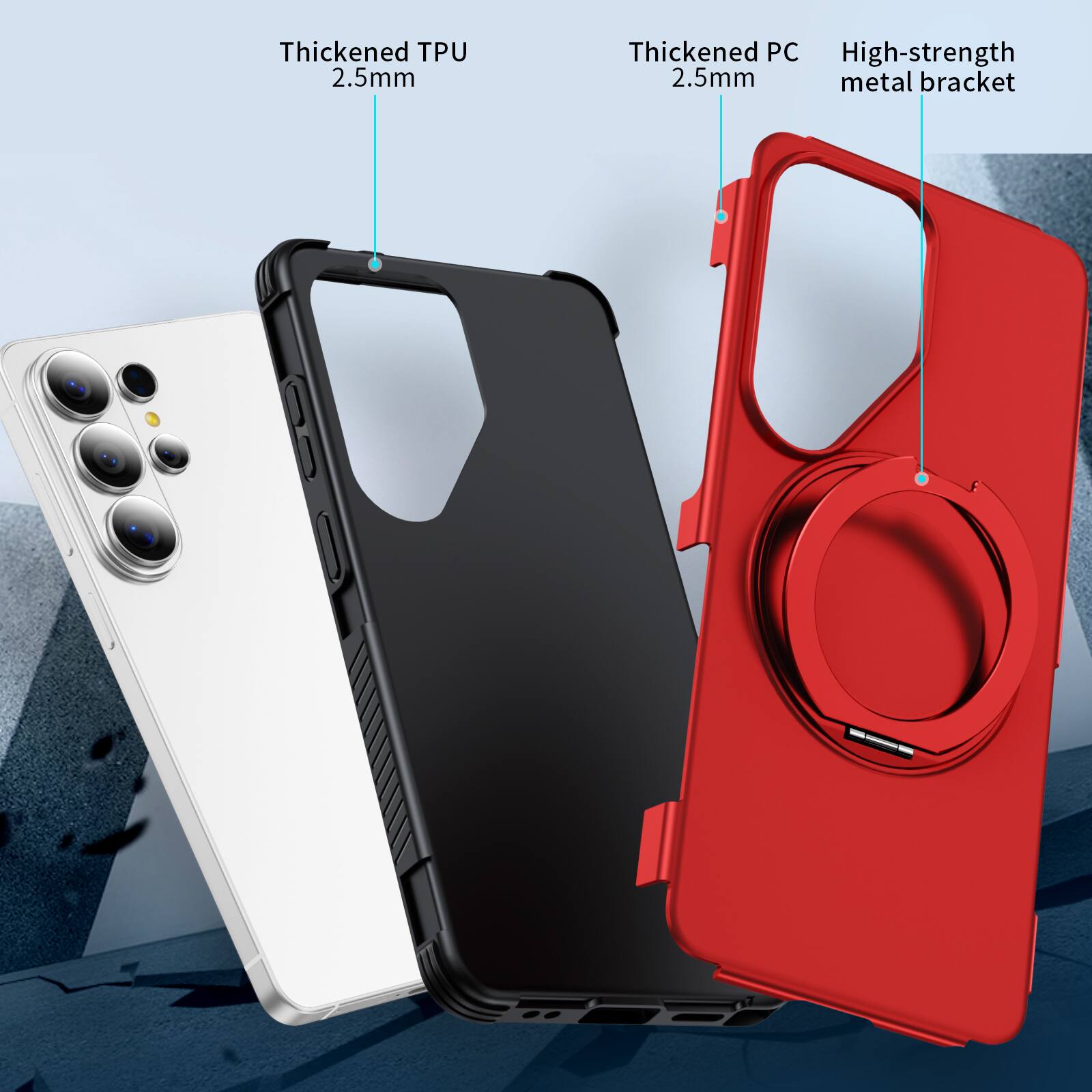Thickened TPU 2.5mm  
Thickened PC 2.5mm  
High-strength metal bracket
