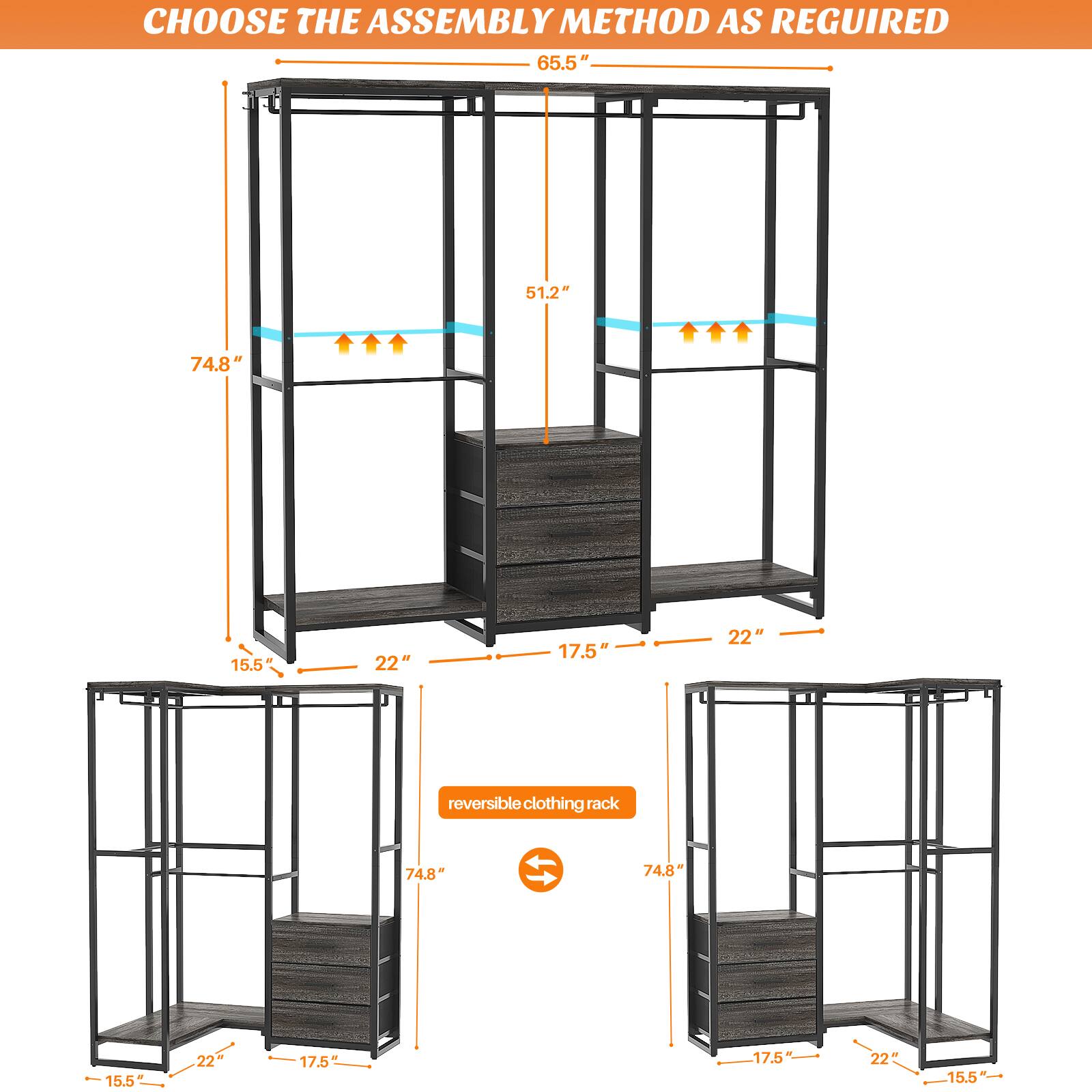 CHOOSE THE ASSEMBLY METHOD AS REQUIRED

65.5"  
51.2"  
74.8"  
15.5"  
22"  
17.5"  
22"  

reversible clothing rack  

74.8"  
74.8"  
15.5"  
22"  
17.5"  
17.5"  
22"  

A  
15.5"