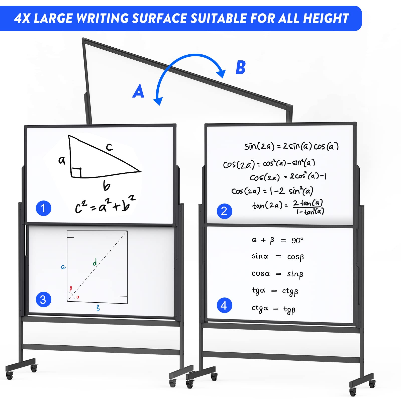 4X LARGE WRITING SURFACE SUITABLE FOR ALL HEIGHT

1. \( c^2 = a^2 + b^2 \)

2. 
   - \( \sin(2a) = 2\sin(a)\cos(a) \)
   - \( \cos(2a) = \cos^2(a) - \sin^2(a) \)
   - \( \cos(2a) = 2\cos^2(a) - 1 \)
   - \( \cos(2a) = 1 - 2\sin^2(a) \)
   - \( \tan(2a) = \frac{2\tan(a)}{1 - \tan^2(a)} \)

3. \( \alpha + \beta = 90^\circ \)
   - \( \sin\alpha = \cos\beta \)
   - \( \cos\alpha = \sin\beta \)
   - \( \tan\alpha = \cot\beta \)
   - \( \cot\alpha = \tan\beta \)