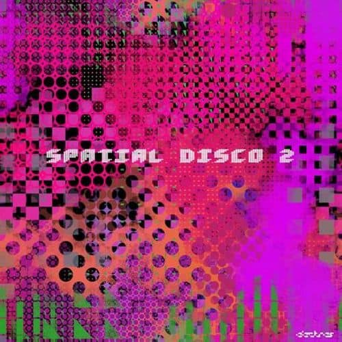 

Spatial Disco, Vol. 2 [LP] - VINYL