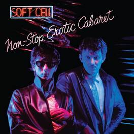 Soft Cell - Non-stop Erotic Cabaret - VINYL LP