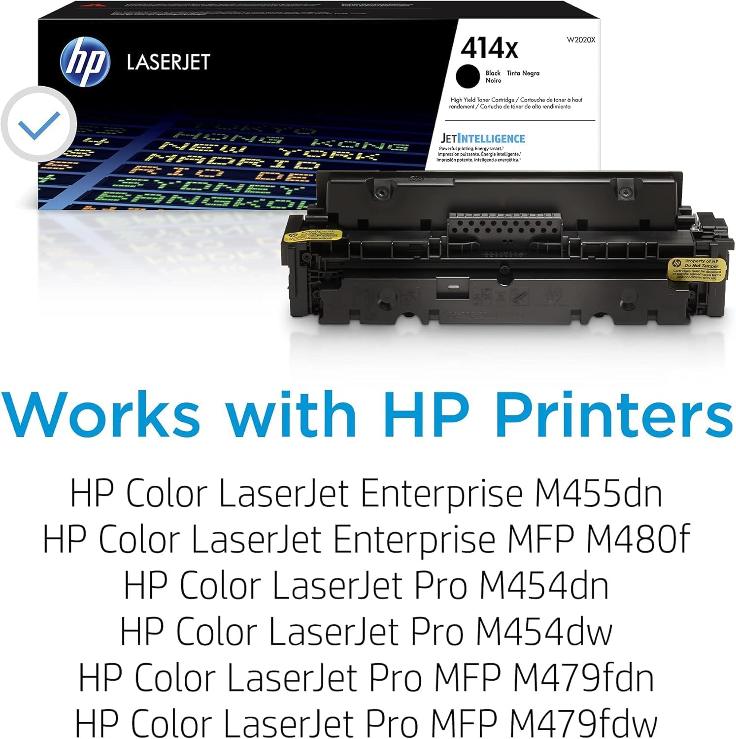 hp LASERJET W2020X 414x Back Tinte Negra Neire High Yield Toner Cartridge / Cartucho de tinta de alto rendimiento

Works with HP Printers
HP Color LaserJet Enterprise M455dn
HP Color LaserJet Enterprise MFP M480f
HP Color LaserJet Pro M454dn
HP Color LaserJet Pro M454dw
HP Color LaserJet Pro MFP M479fdn
HP Color LaserJet Pro MFP M479fdw