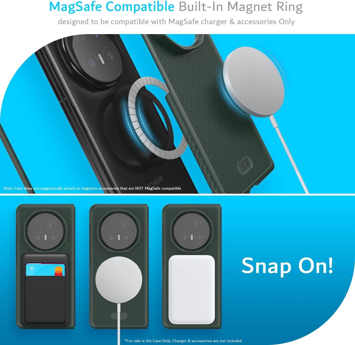 MagSafe Compatible Built-In Magnet Ring designed to be compatible with MagSafe charger & accessories Only

Note: Case does not magnetically attach to magnetic accessories that are NOT MagSafe compatible

TUDI Snap On!

*For sale is the Case Only. Charger & accessories are not included