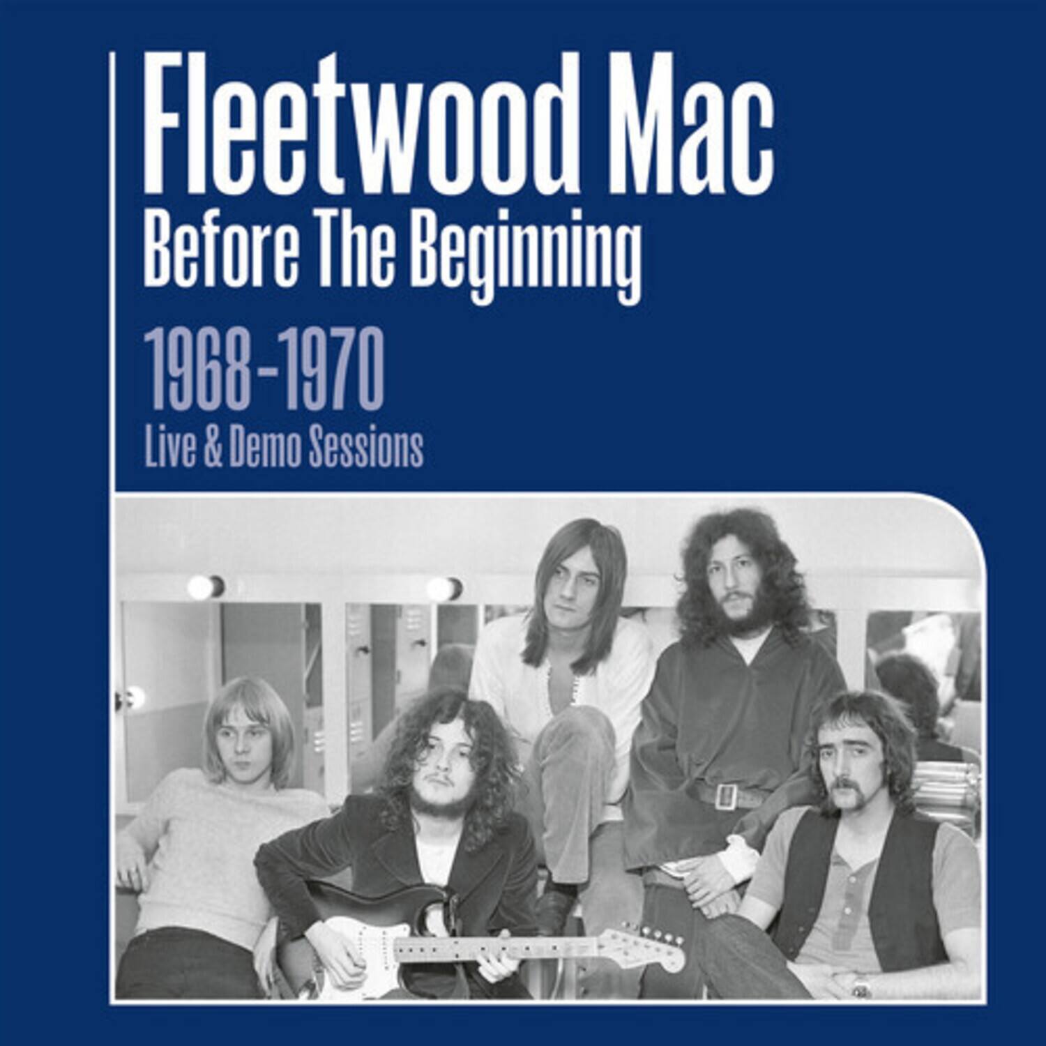 Fleetwood Mac  
Before The Beginning  
1968-1970  
Live & Demo Sessions