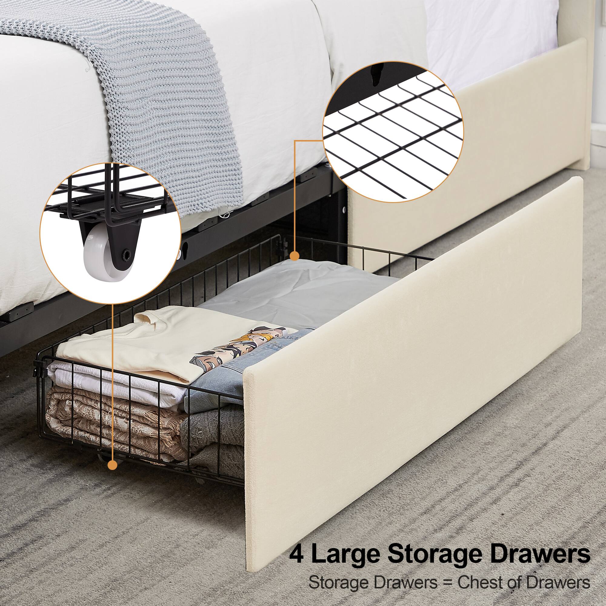 4 Large Storage Drawers  
Storage Drawers = Chest of Drawers