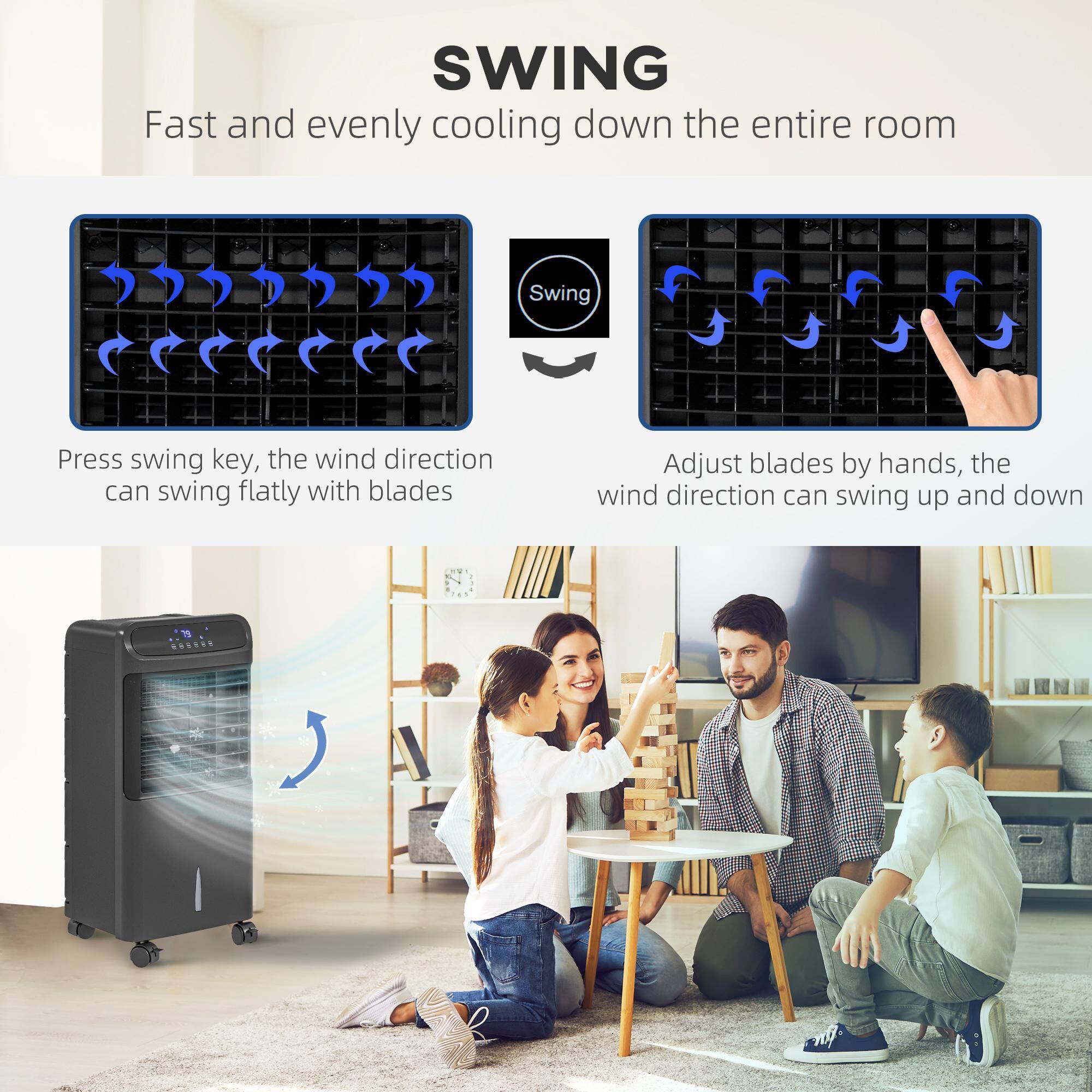 **SWING**

Fast and evenly cooling down the entire room

- Press swing key, the wind direction can swing flatly with blades
- Adjust blades by hands, the wind direction can swing up and down