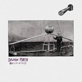 Dignan Porch - Observatory - VINYL LP