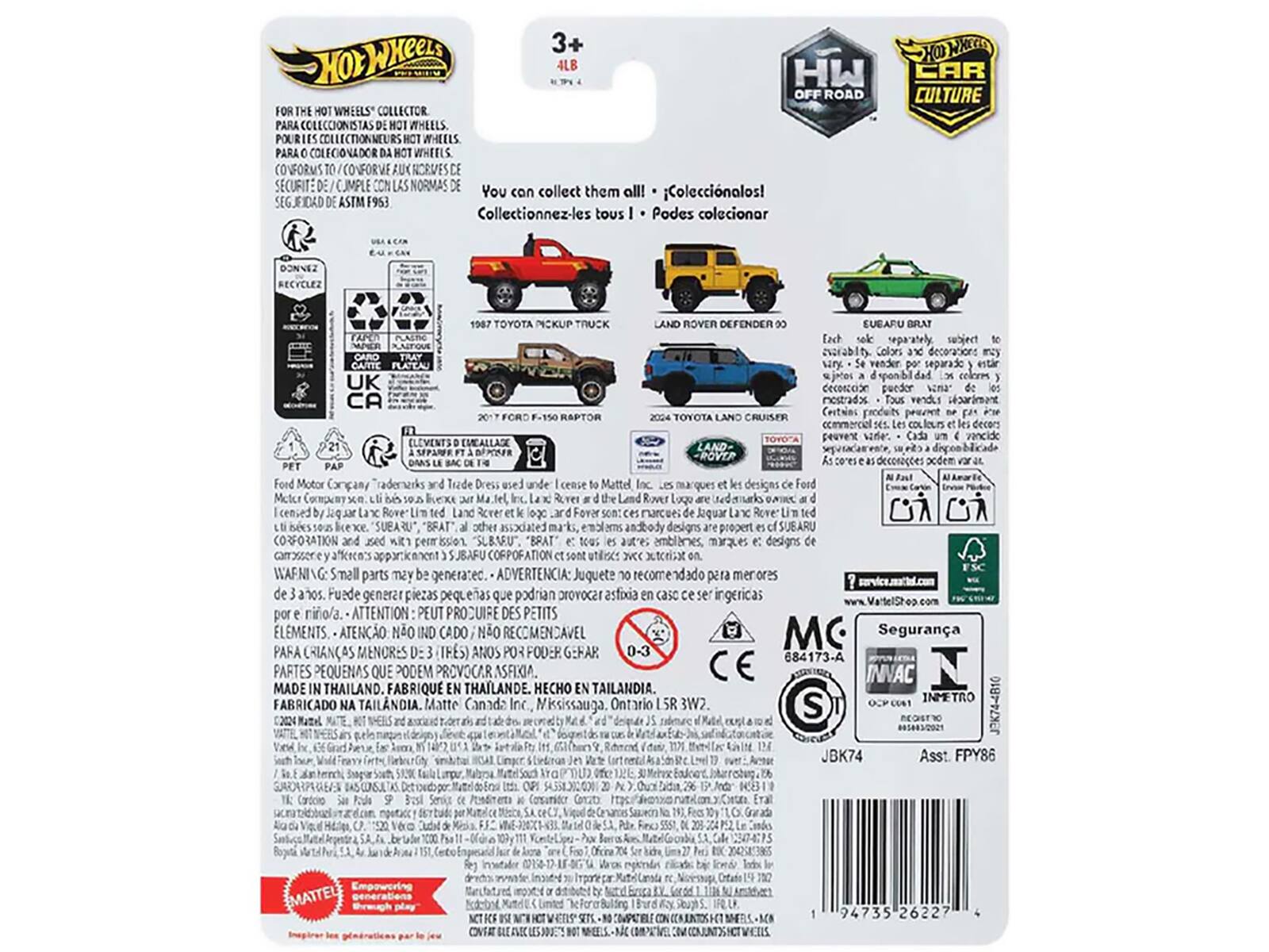 3+ HOL WHeeers 4LB HW OFF ROAD WHEELS COLLECTOR COLECCIONISTAS WHEELS. POUR COLLECTIONNEURS WHEELS PARA WHEELS NFORMS CONFORVE NCRIES SECURIT CIMPLE CON NORMAS You can collect them all! Coleccionalos! JEIDAD ASTM F953 Collectionnez-les tous Podes coleccionar HOB CAR CULTURE DONNEZ RECYCLEZ TOYOTA PCKUP TRUCK ROVER DEFENDER EUEARU separately subject nhnorai Colors deceration CARTE PLATEAU vender separado sjetes cokeres UK deconceioe pwedor CA mostrados vendus nthitarimant RAPTOR TOYOTA CRUISFR Critrins pthronret commercia collours decors wde vancide ELEVENTS EMEALLAGE LAND SEPARFE -ROVER deconaes Motor Congany "radersarks Tude Dress used cense Mattel designs Mcter kex Rover oqu Icensed Jaqaar Rove Land Rcver loqc Fovar narcue Jquar Rover SUEARU" "BEAT" other