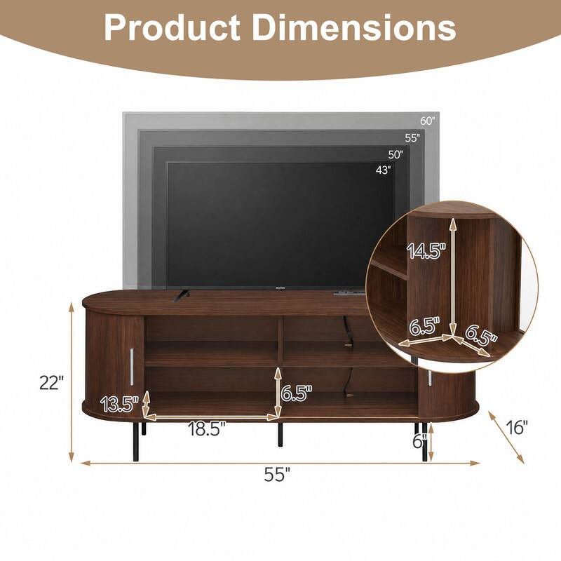 Product Dimensions

60" 55" 50" 43"
14.5"
22"
13.5"
18.5"
6.5"
6.5" 6.5" 16" 6"