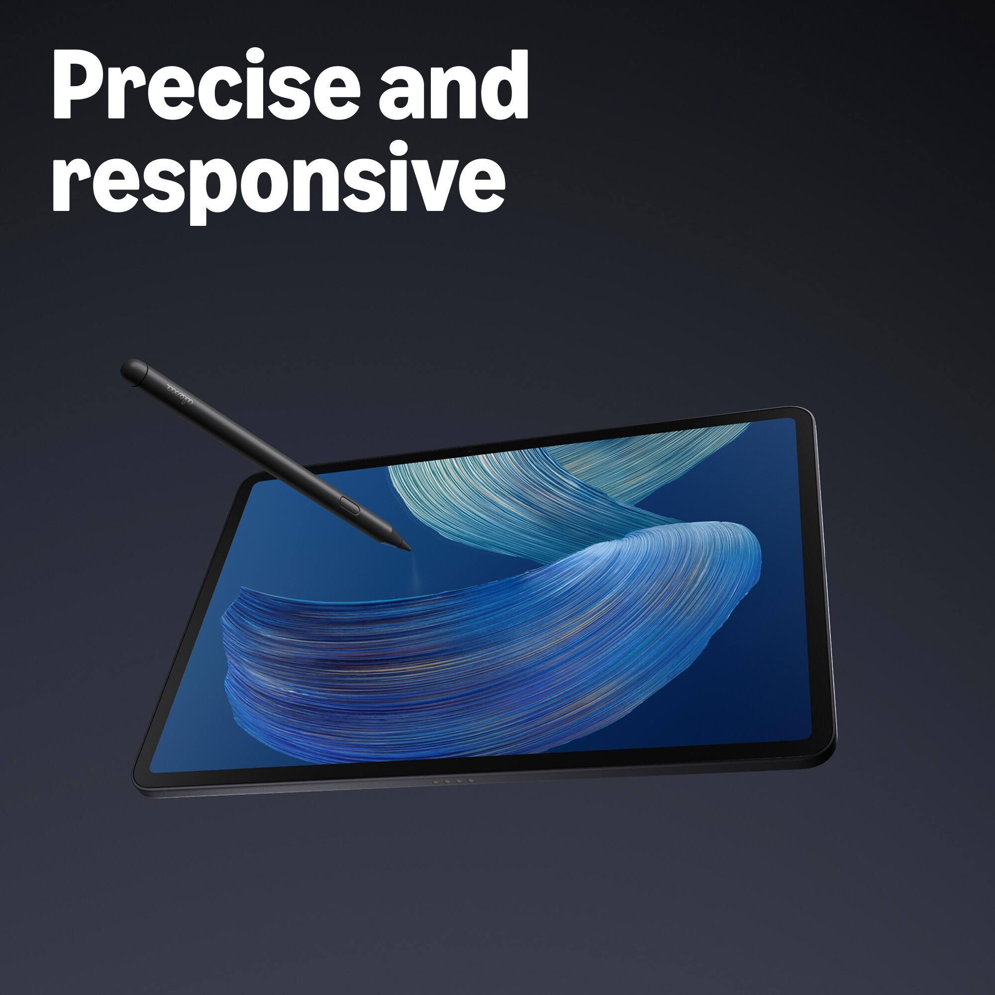 Precise and responsive
