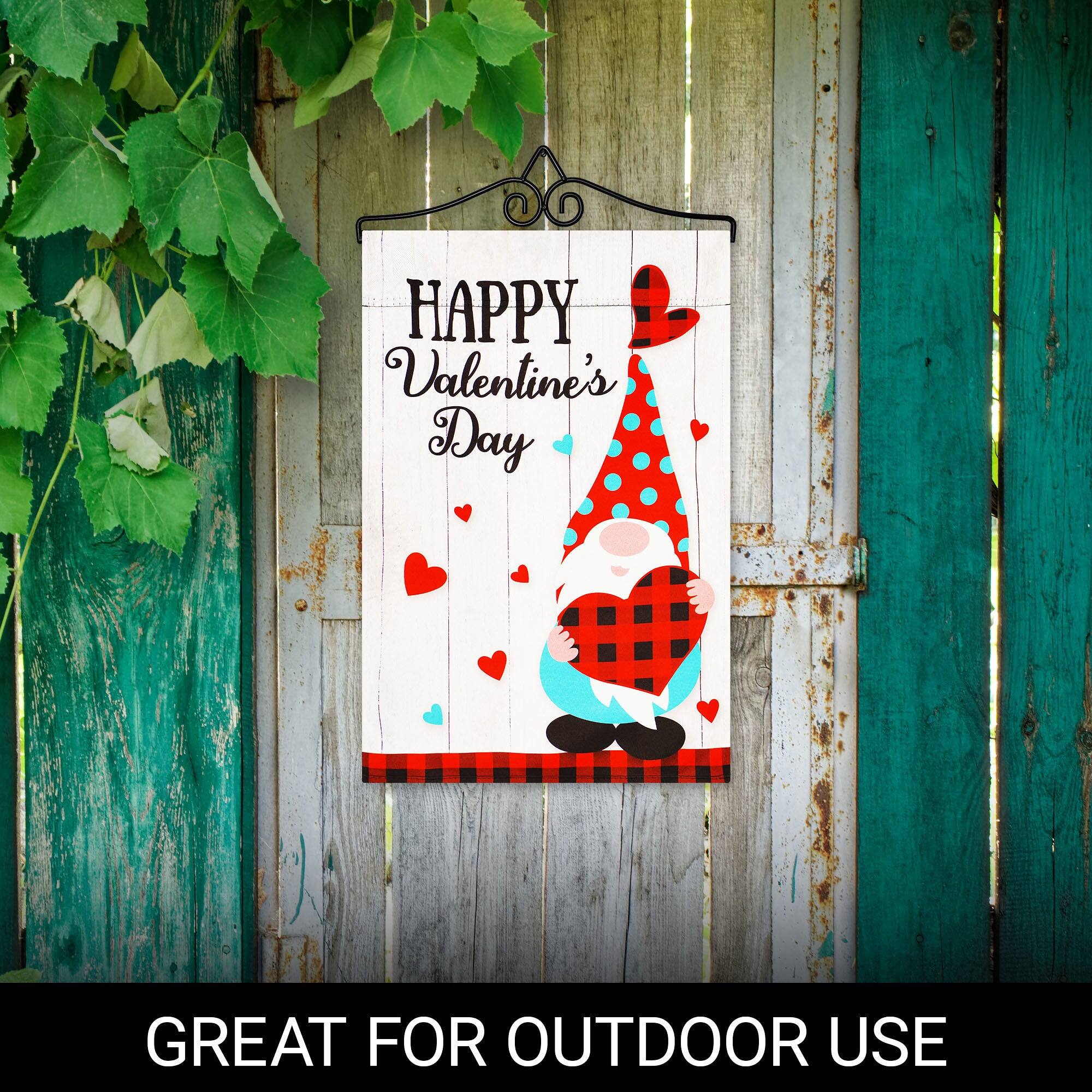 HAPPY Valentine's Day  
GREAT FOR OUTDOOR USE
