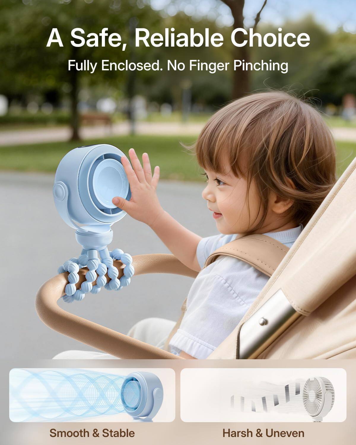 A Safe, Reliable Choice  
Fully Enclosed. No Finger Pinching  

Smooth & Stable  
Harsh & Uneven