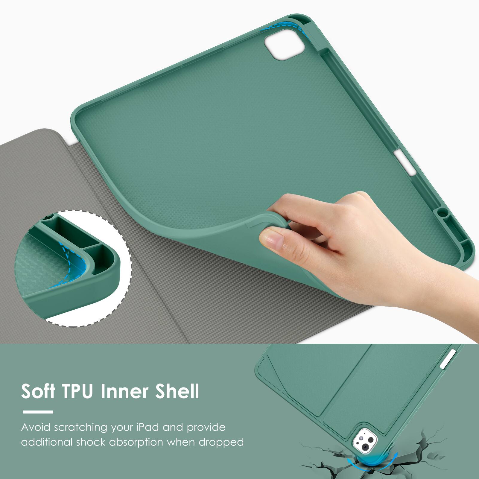 Soft TPU Inner Shell

Avoid scratching your iPad and provide additional shock absorption when dropped.