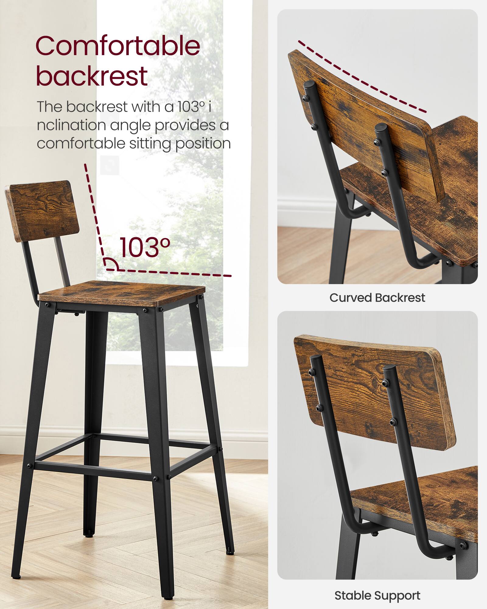 Comfortable backrest  
The backrest with a 103° inclination angle provides a comfortable sitting position

Curved Backrest  
Stable Support