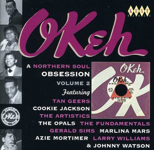 OKeh A NORTHERN SOUL OBSESSION Okeh VOLUME 2 X 45 APM Featuring CEERS TAN GEERS COOKIE JACKSON THE ARTISTICS THE OPALS THE FUNDAMENTALS GERALD SIMS MARLINA MARS AZIE MORTIMER LARRY WILLIAMS & JOHNNY WATSON