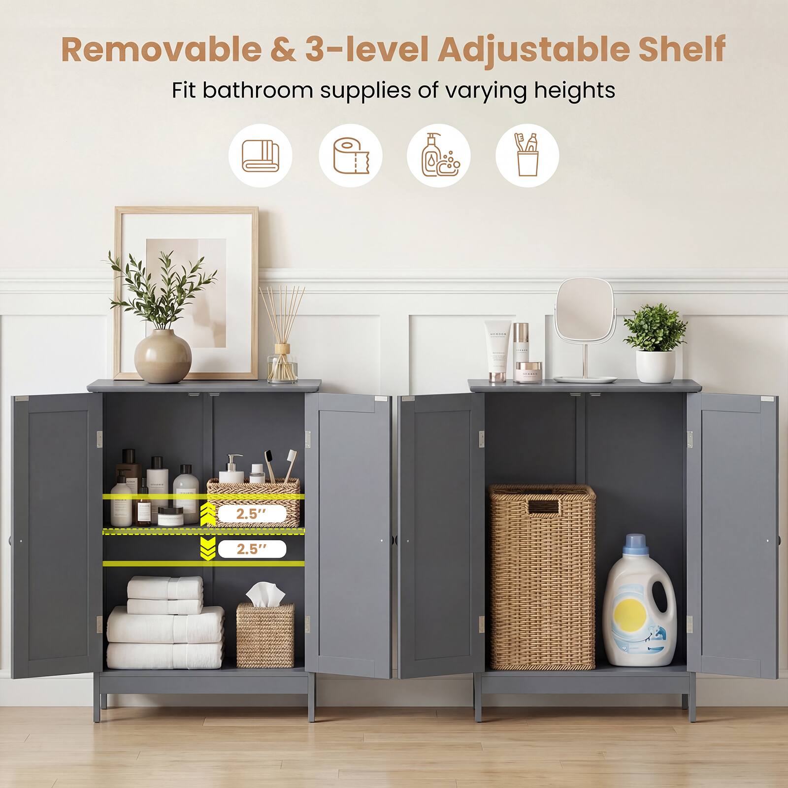 Removable & 3-level Adjustable Shelf  
Fit bathroom supplies of varying heights  
2.5"