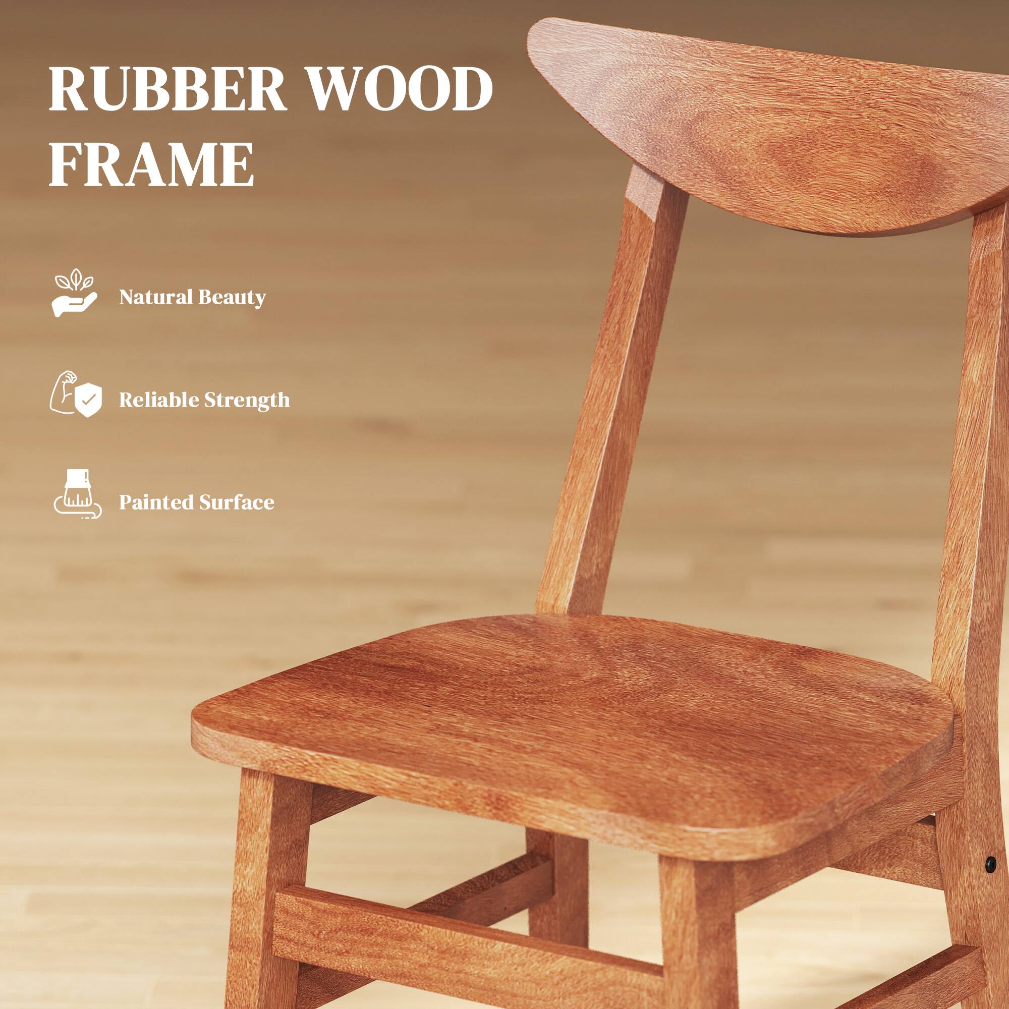 RUBBER WOOD FRAME

- Natural Beauty
- Reliable Strength
- Painted Surface