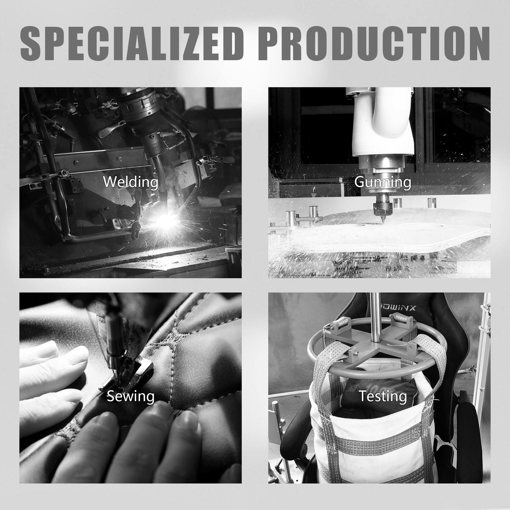 SPECIALIZED PRODUCTION

- Welding
- Gunning
- Sewing
- Testing