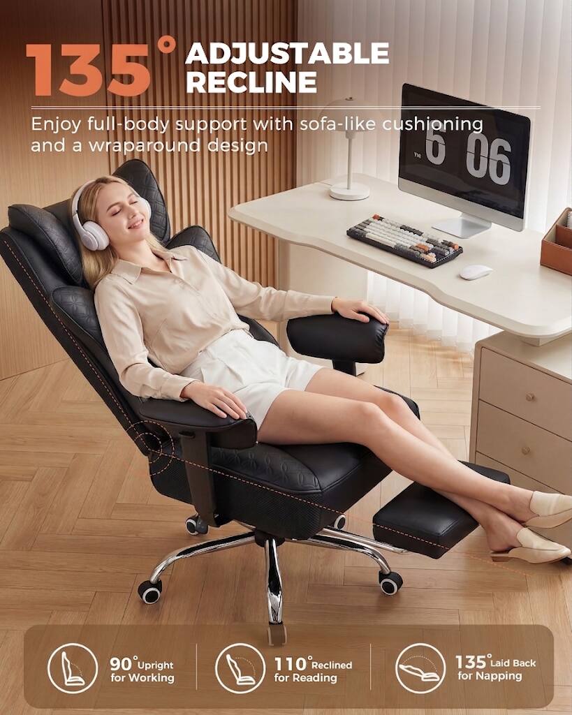 ADJUSTABLE 135° RECLINE  
Enjoy full-body support with sofa-like cushioning and a wraparound design  

90° Upright for Working  
110° Reclined for Reading  
135° Laid Back for Napping