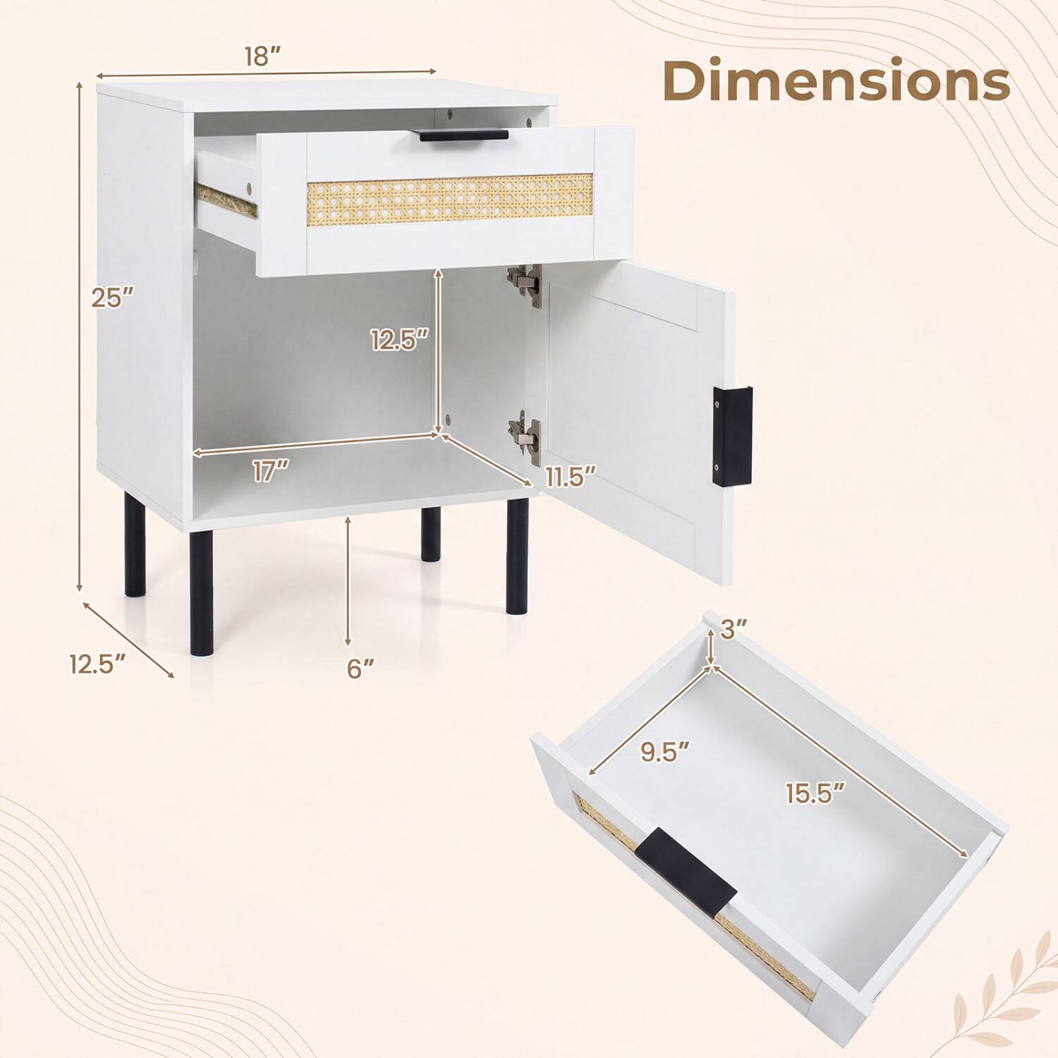 Dimensions

18"
25"
12.5"
17"
11.5"
12.5"
6"
3"
9.5"
15.5"