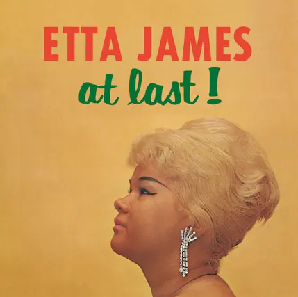 ETTA JAMES
at last!