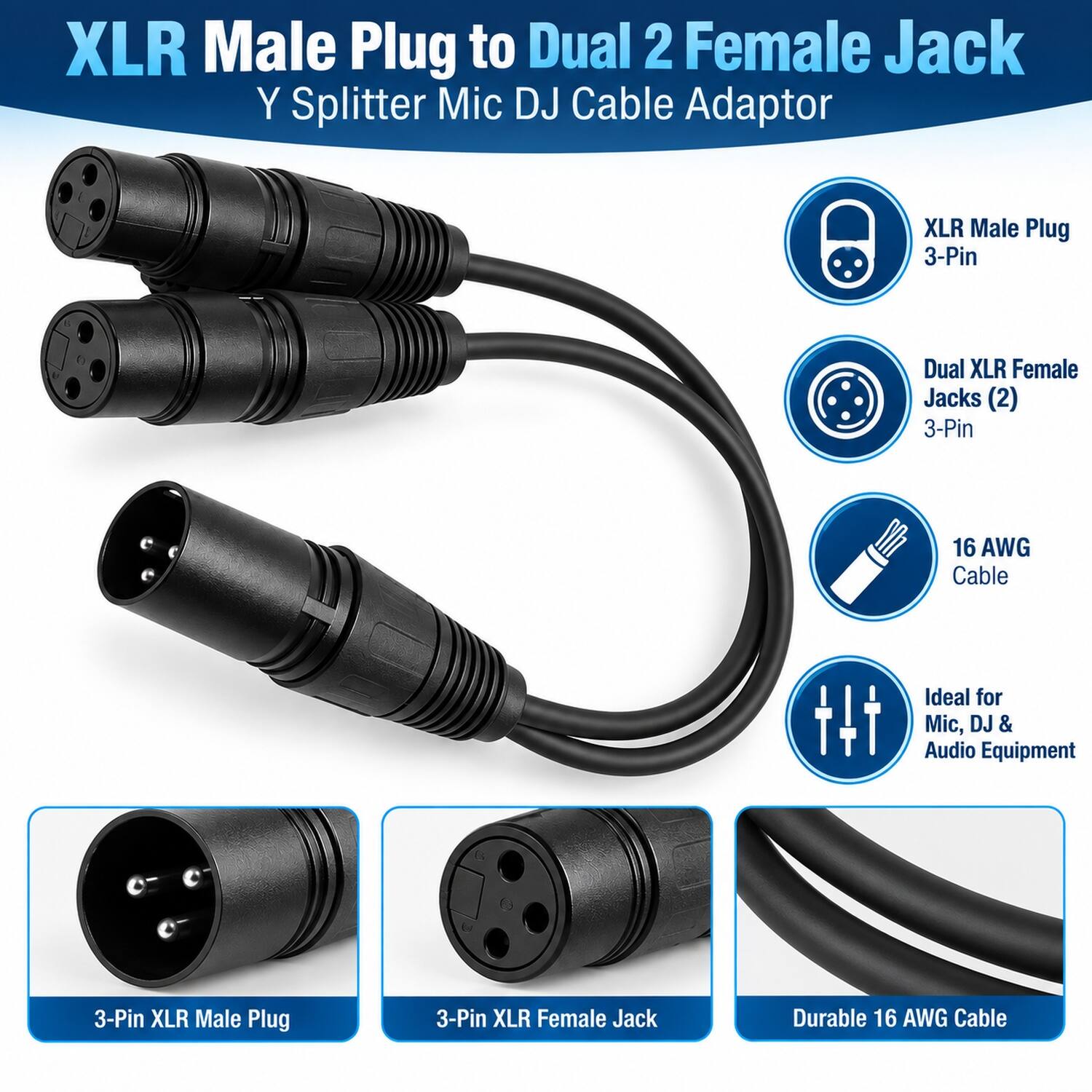 XLR Male Plug to Dual 2 Female Jack Y Splitter Mic DJ Cable Adaptor

- XLR Male Plug 3-Pin
- Dual XLR Female Jacks (2) 3-Pin
- 16 AWG Cable
- Ideal for Mic, DJ & Audio Equipment
- 3-Pin XLR Male Plug
- 3-Pin XLR Female Jack
- Durable 16 AWG Cable