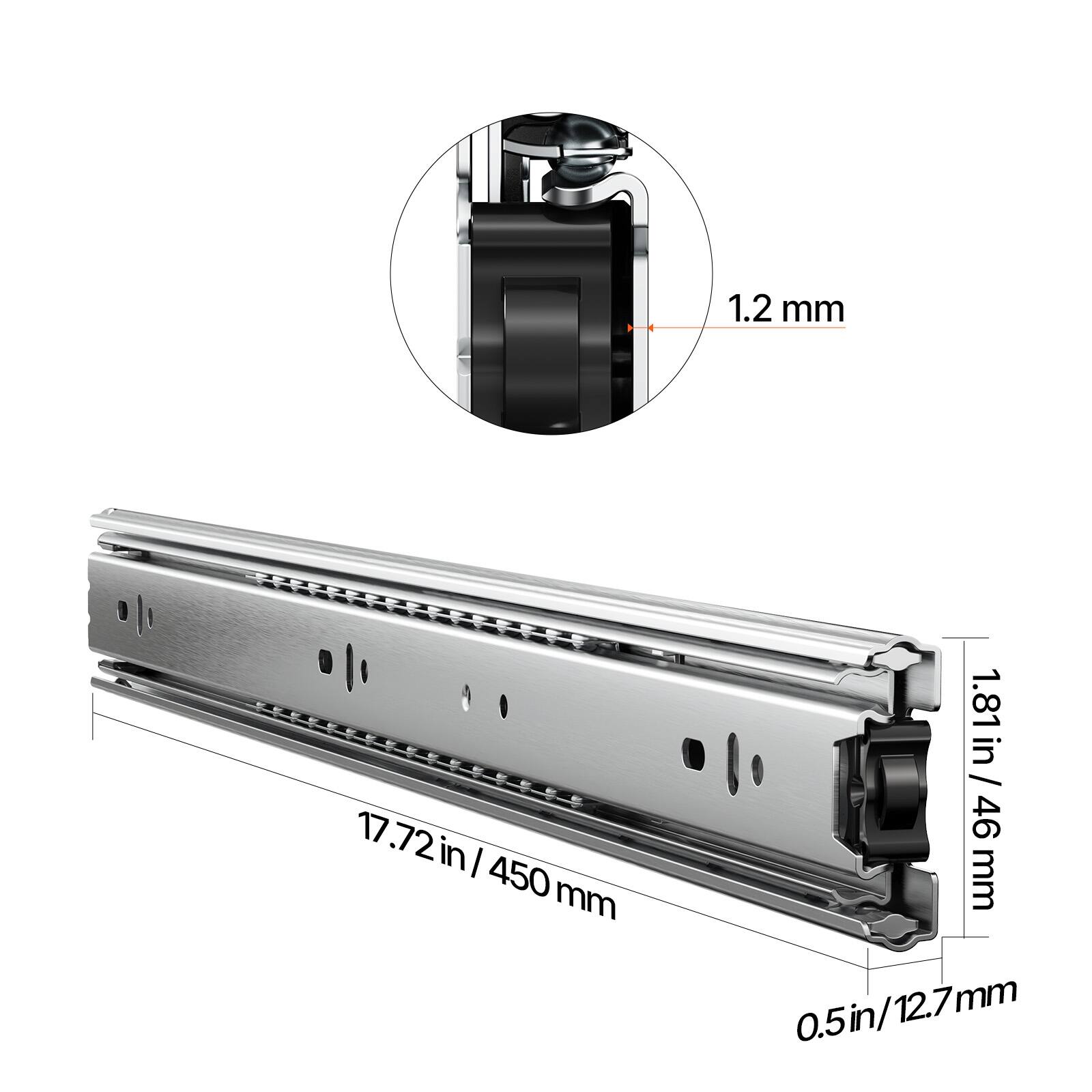 1.2 mm  
17.72 in / 450 mm  
1.81 in / 46 mm  
0.5 in / 12.7 mm