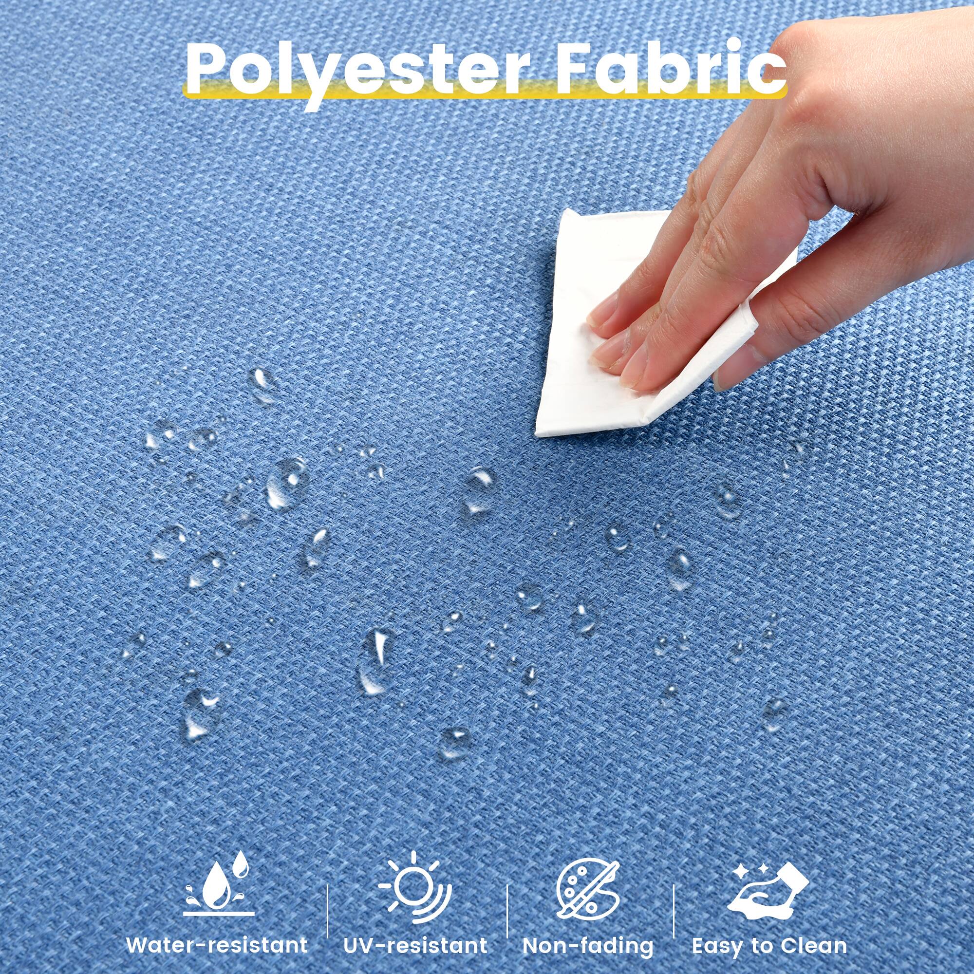 Polyester Fabric

- Water-resistant
- UV-resistant
- Non-fading
- Easy to Clean