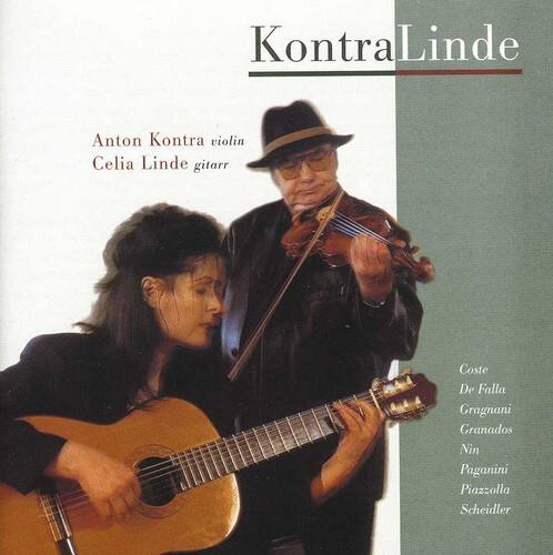 KontraLinde

Anton Kontra violin  
Celia Linde guitar

Coste  
De Falla  
Gragnani  
Granados  
Nin  
Paganini  
Piazzolla  
Scheidler