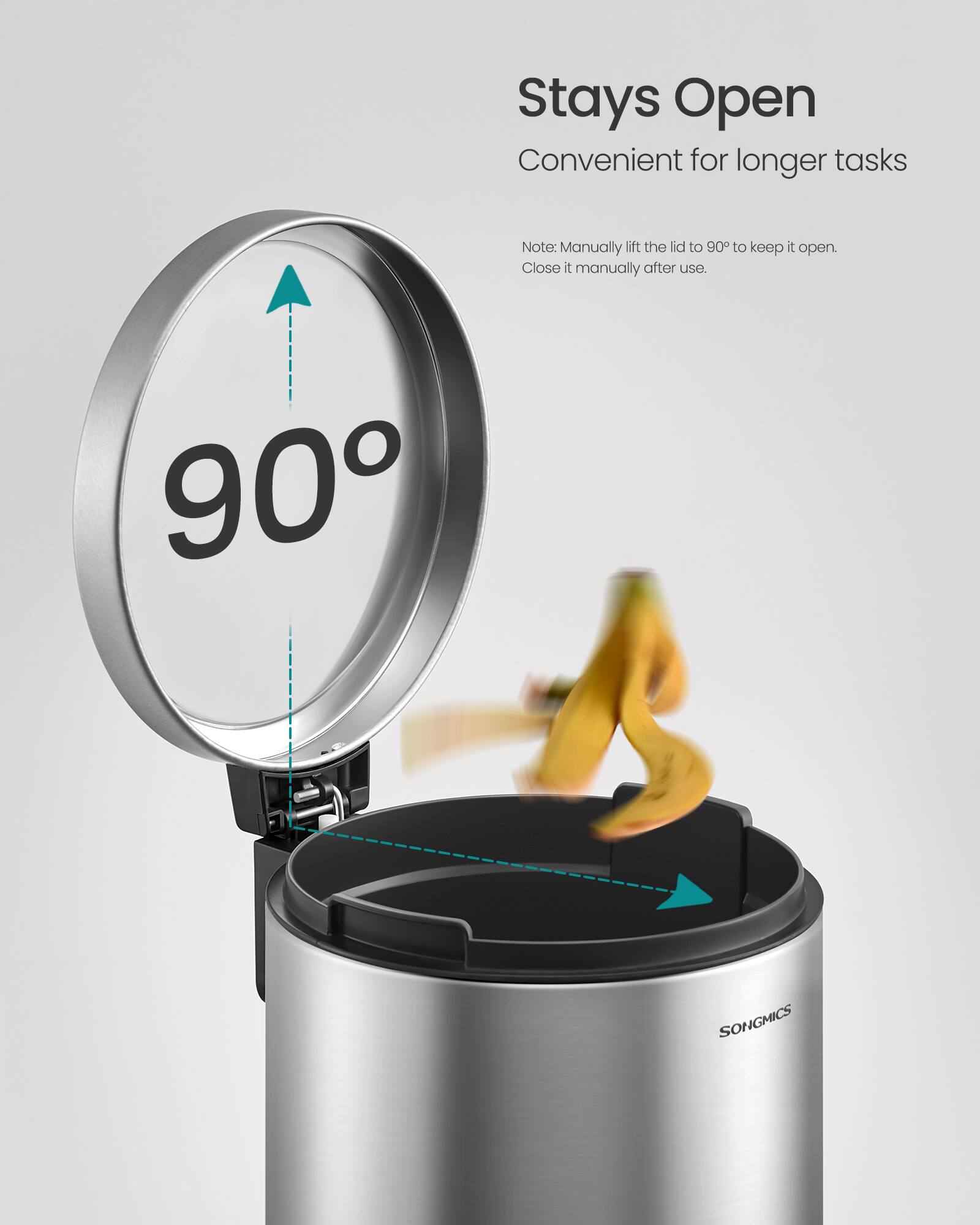 Stays Open  
Convenient for longer tasks  

Note: Manually lift the lid to 90° to keep it open.  
Close it manually after use.  

90°  
SONGMICS