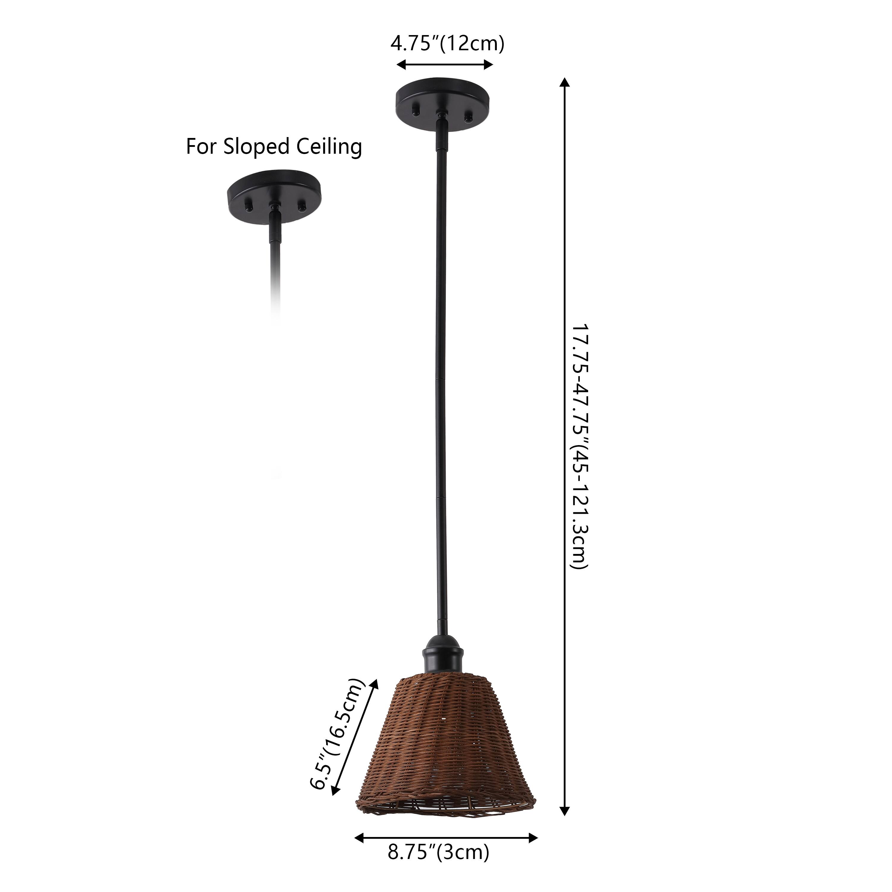 4.75"(12cm) For Sloped Ceiling  
6.5"(16.5cm)  
8.75"(3cm)  
17.75-47.75"(45-121.3cm)