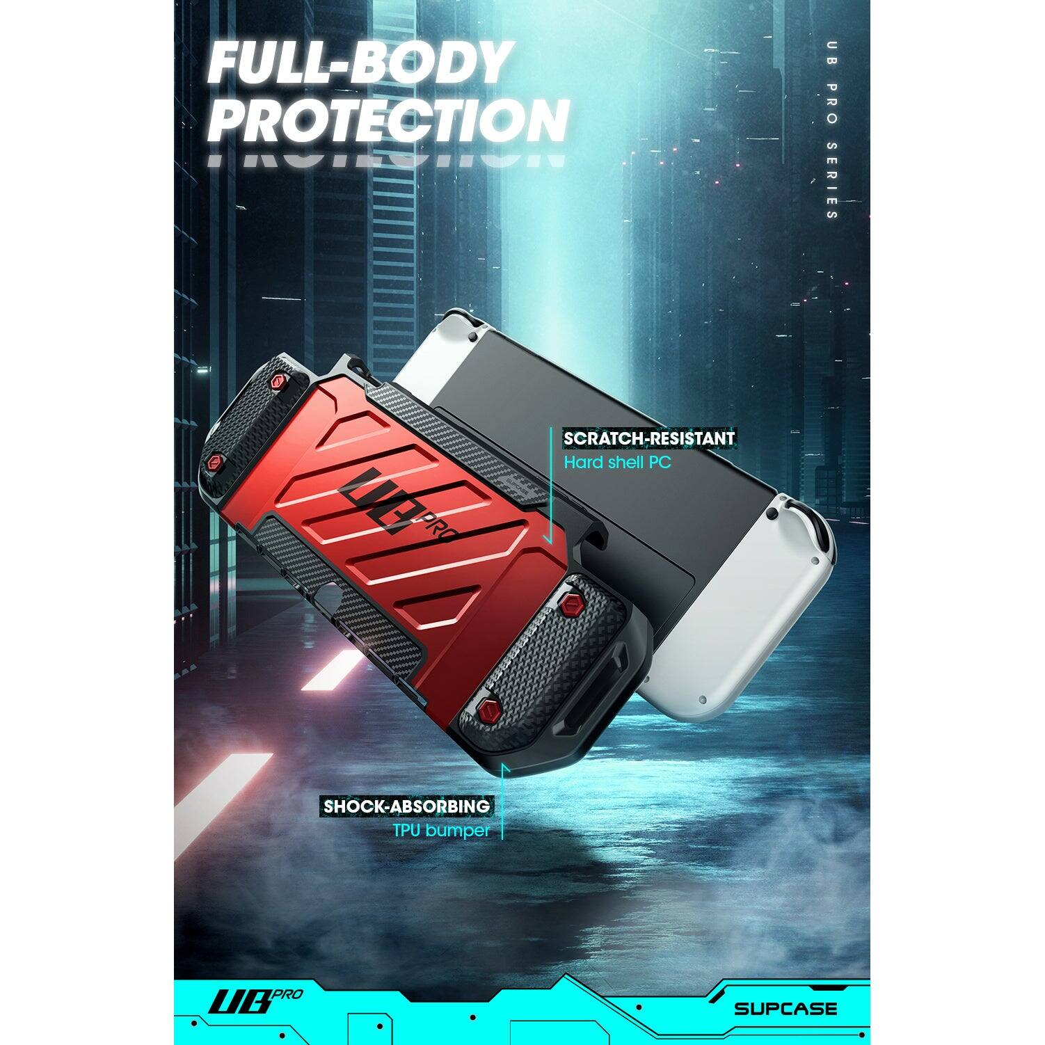 FULL-BODY PROTECTION  
SCRATCH-RESISTANT  
Hard shell PC  
SHOCK-ABSORBING  
TPU bumper  

UB PRO SERIES  
SUPCASE