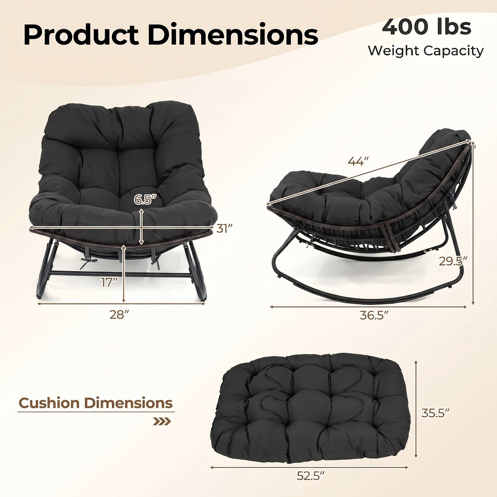 Product Dimensions: 400 lbs Weight Capacity  
44" x 6.5" x 31" x 17" x 28" x 36.5"  
Cushion Dimensions: 35.5" x 52.5"