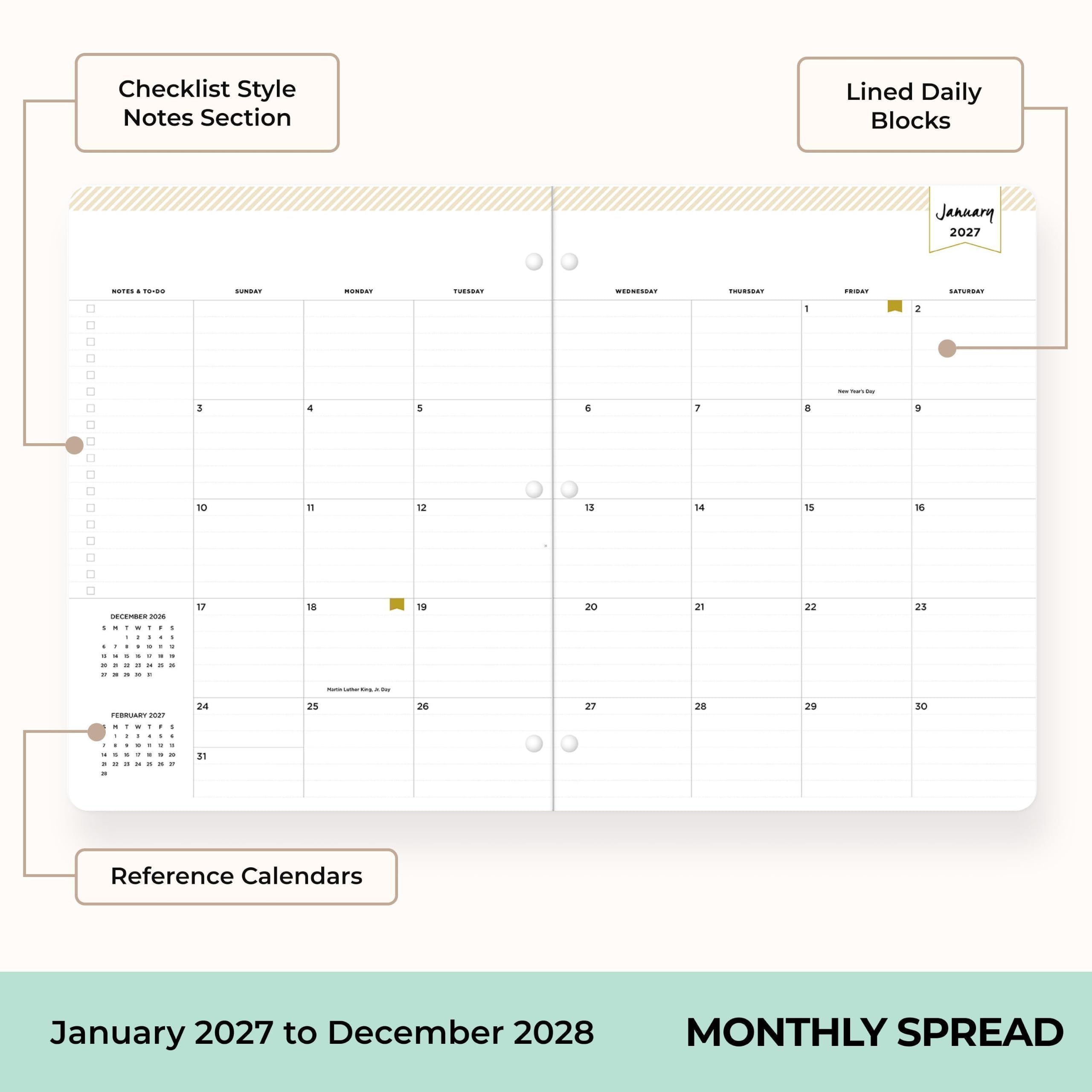 Checklist Style Notes Section  
Lined Daily Blocks  
January 2027  
notes TO-DO  
SUNDAY  
MONDAY  
TUESDAY  
WEDNESDAY  
THURSDAY  
FRIDAY  
SATURDAY  
1  
2  
3  
4  
5  
6  
7  
8  
9  
10  
11  
12  
13  
14  
15  
16  
17  
18  
19  
20  
21  
22  
23  
24  
25  
26  
27  
28  
29  
30  
31  

DECEMBER 2026  
1  
2  
3  
4  
5  
6  
7  
8  
9  
10  
11  
12  
13  
14  
15  
16  
17  
18  
19  
20  
21  
22  
23  
24  
25  
26  
27  
28  
29  
30  
31  

FEBRUARY 2027  
1  
2  
3  
4  
5  
6  
7  
8  
9