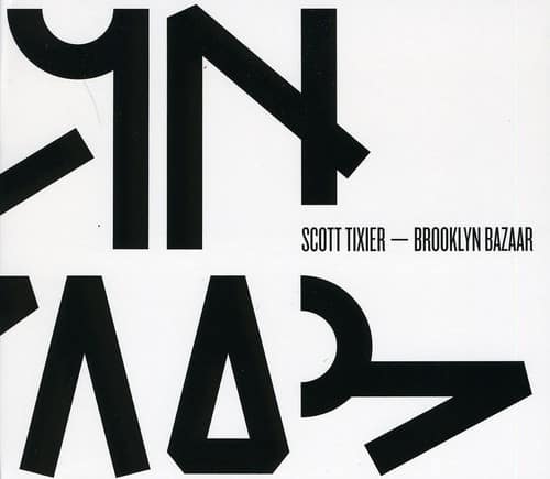 Scott Tixier - Brooklyn Bazaar  - COMPACT DISCS