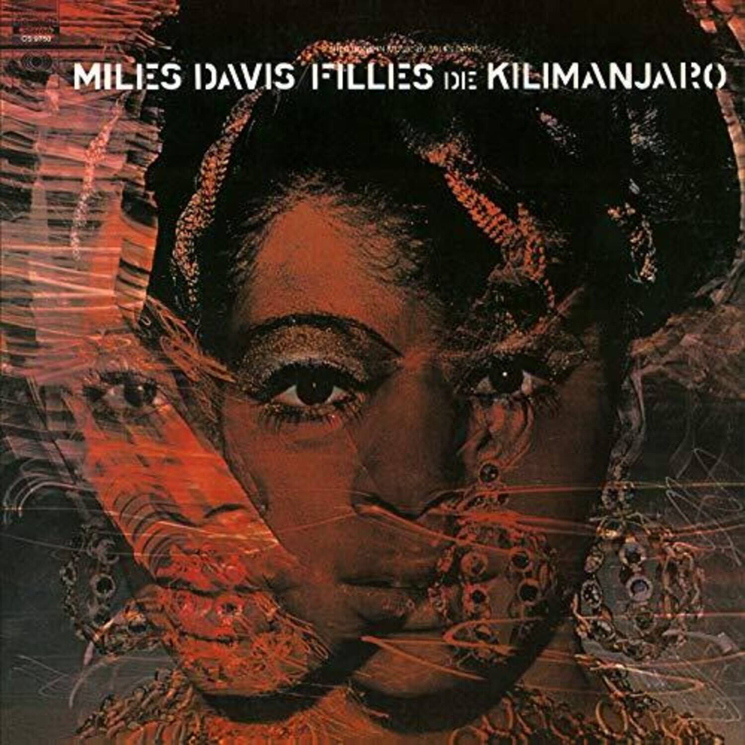 Miles Davis  
Filles de Kilimandjaro