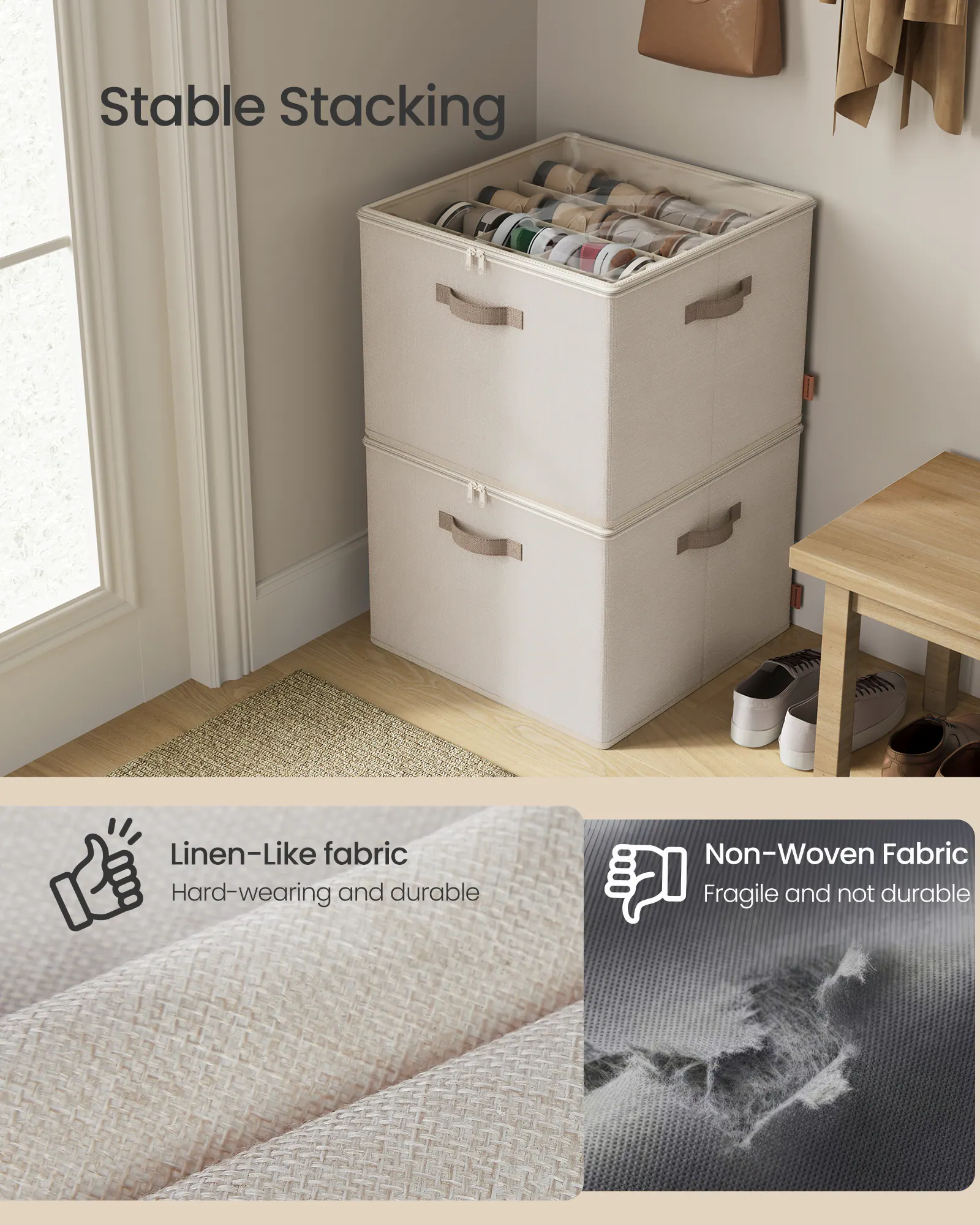 Stable Stacking

Linen-Like fabric
Hard-wearing and durable

Non-Woven Fabric
Fragile and not durable