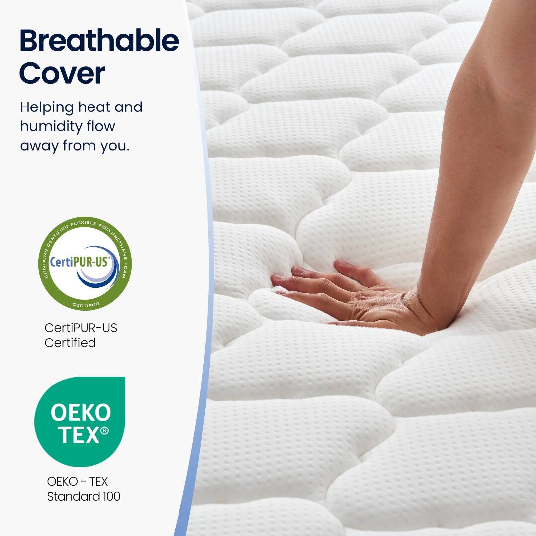 Breathable Cover  
Helping heat and humidity flow away from you.

FLEXIBLE CERTIFIED POLYURETHANE CONTAINS CertiPUR-US FOAM

CertiPUR-US Certified

OEKO TEX  
OEKO-TEX Standard 100