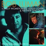 Front Standard. Lonely Women Make Good Lovers/Neither One of Us [CD].